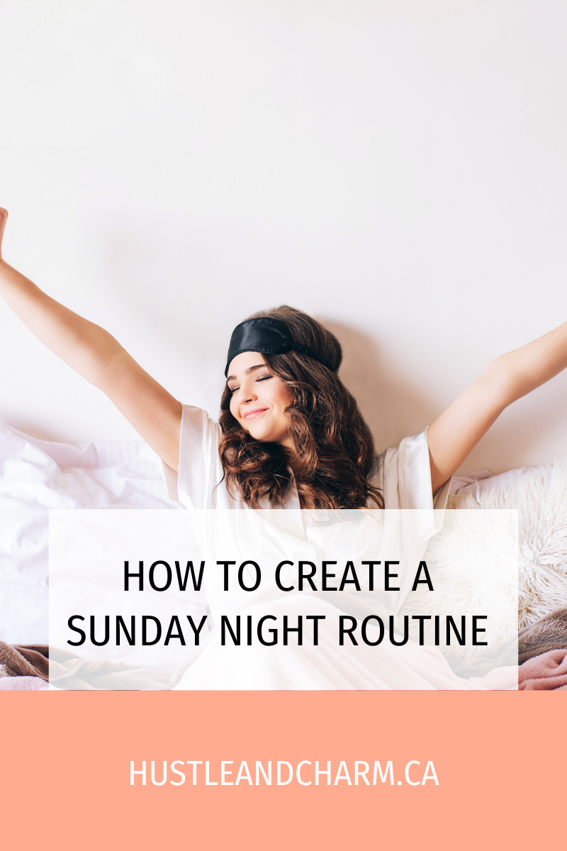 How to create a Sunday night routine